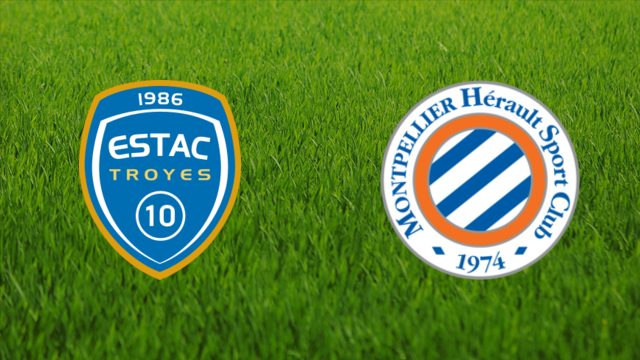 Troyes AC vs. Montpellier HSC Troyes AC vs. Montpellier HSC