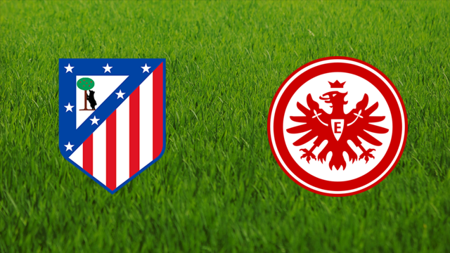 Atlético de Madrid vs. Eintracht Frankfurt Atlético de Madrid vs. Eintracht Frankfurt