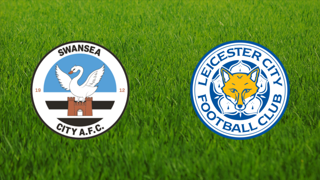Swansea City vs. Leicester City Swansea City vs. Leicester City