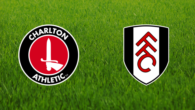 Charlton Athletic vs. Fulham FC Charlton Athletic vs. Fulham FC