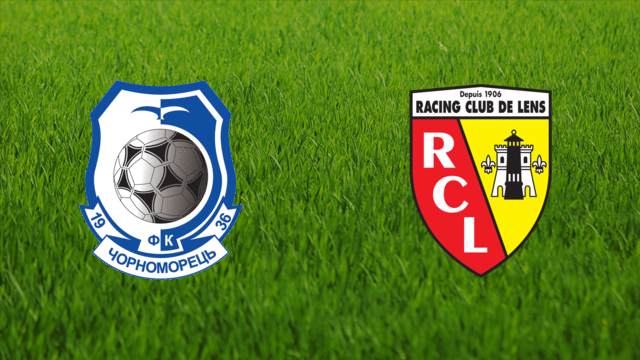 Chornomorets Odesa vs. RC Lens Chornomorets Odesa vs. RC Lens
