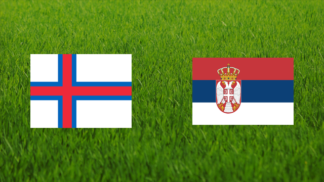 Faroe Islands vs. Serbia Faroe Islands vs. Serbia