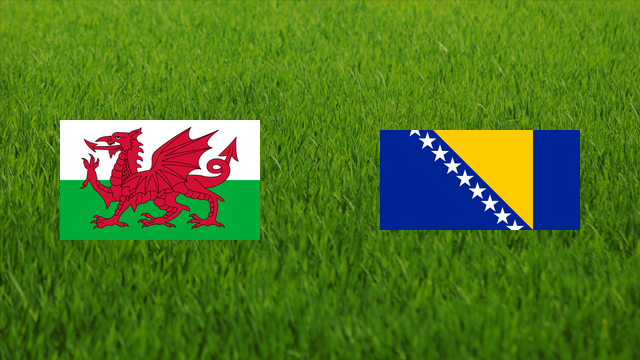 Wales vs. Bosnia and Herzegovina