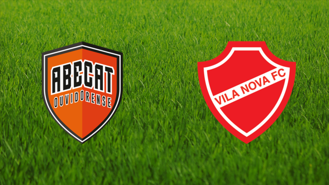 ABECAT Ouvidorense vs. Vila Nova FC