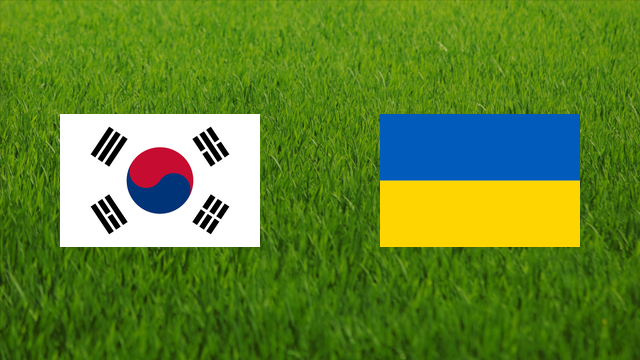 South Korea vs. Ukraine South Korea vs. Ukraine