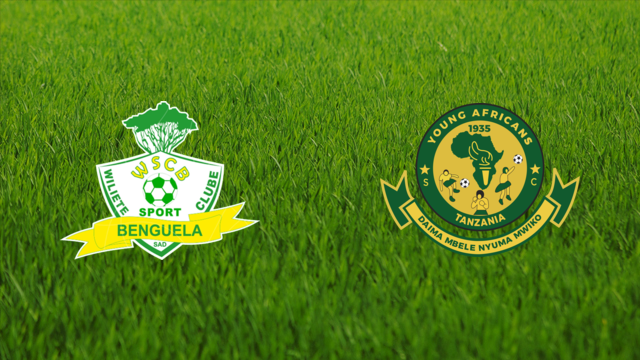 Wiliete SC vs. Young Africans Wiliete SC vs. Young Africans