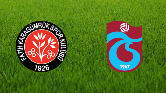 Fatih Karagümrük vs. Trabzonspor Fatih Karagümrük vs. Trabzonspor