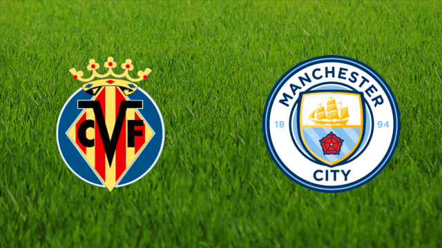 Villarreal CF vs. Manchester City Villarreal CF vs. Manchester City