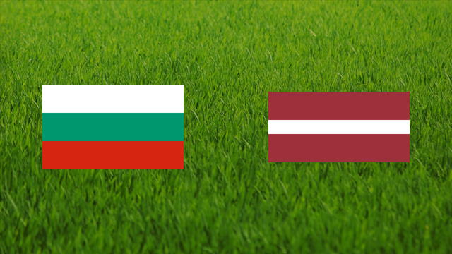 Bulgaria vs. Latvia