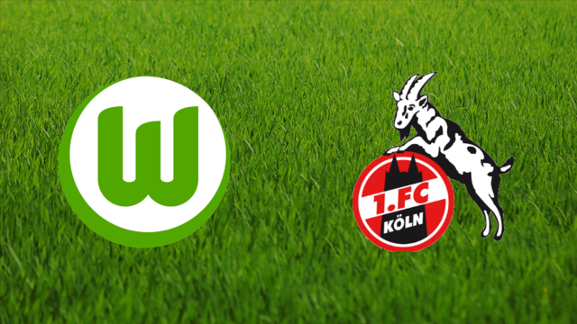 VfL Wolfsburg vs. 1. FC Köln VfL Wolfsburg vs. 1. FC Köln