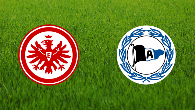 Eintracht Frankfurt vs. Arminia Bielefeld Eintracht Frankfurt vs. Arminia Bielefeld