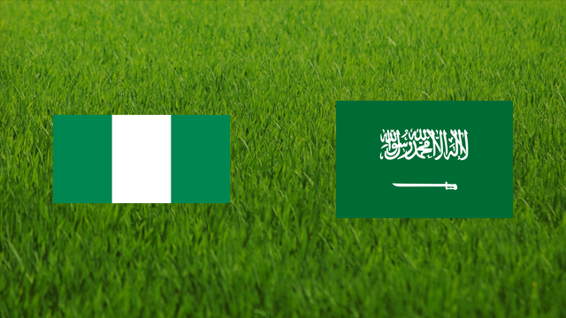 Nigeria vs. Saudi Arabia Nigeria vs. Saudi Arabia