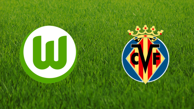 VfL Wolfsburg vs. Villarreal CF VfL Wolfsburg vs. Villarreal CF