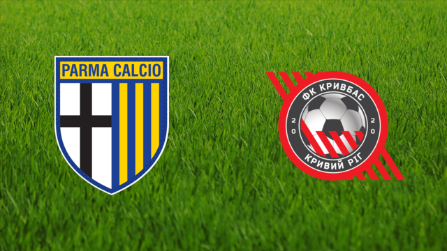 Parma Calcio vs. Kryvbas Kryvyi Rih Parma Calcio vs. Kryvbas Kryvyi Rih