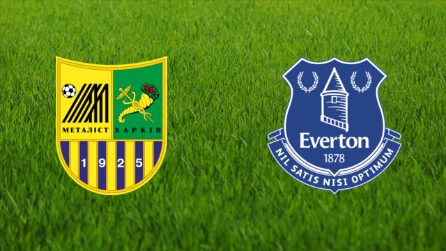 Metalist Kharkiv vs. Everton FC