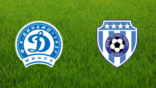Dinamo Minsk vs. Cherno More Varna Dinamo Minsk vs. Cherno More Varna
