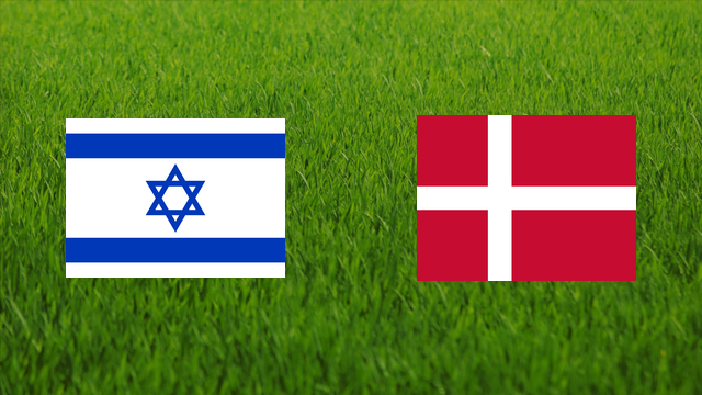 Israel vs. Denmark Israel vs. Denmark