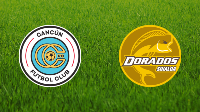 Cancún FC vs. Dorados de Sinaloa Cancún FC vs. Dorados de Sinaloa
