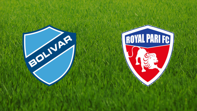 Club Bolívar vs. Royal Pari Club Bolívar vs. Royal Pari