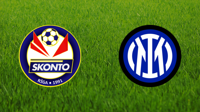 Skonto FC vs. FC Internazionale Skonto FC vs. FC Internazionale