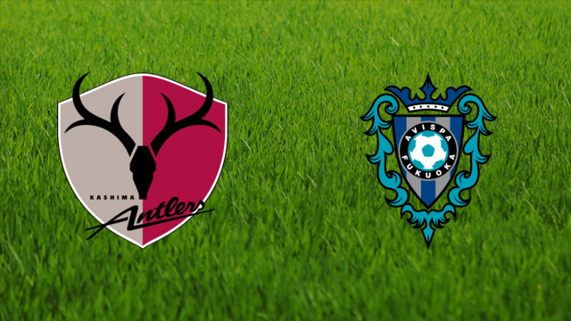 Kashima Antlers vs. Avispa Fukuoka Kashima Antlers vs. Avispa Fukuoka