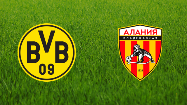Borussia Dortmund vs. Alania Vladikavkaz Borussia Dortmund vs. Alania Vladikavkaz