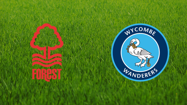 Nottingham Forest vs. Wycombe Wanderers Nottingham Forest vs. Wycombe Wanderers