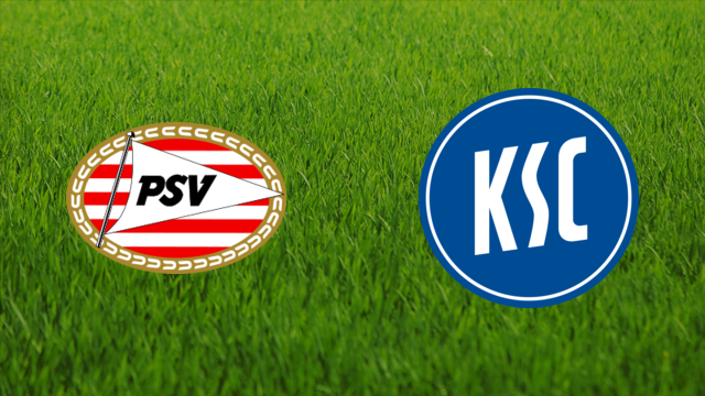 PSV Eindhoven vs. Karlsruher SC PSV Eindhoven vs. Karlsruher SC