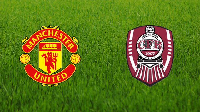 Manchester United vs. CFR Cluj Manchester United vs. CFR Cluj