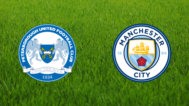 Peterborough Utd. vs. Manchester City Peterborough Utd. vs. Manchester City